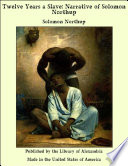 Twelve Years a Slave  Narrative of Solomon Northup