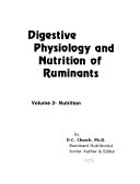 Digestive Physiology and Nutrition of Ruminants