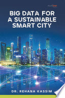 Big Data for a Sustainable Smart City Book