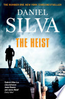 The Heist: An addictive and explosive thriller from a New York Times bestselling author