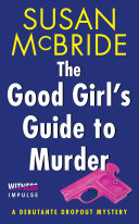 The Good Girl's Guide to Murder
