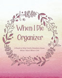 When I Die Organizer Book PDF