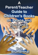 A Parent/Teacher Guide to Children's Books on Peace and Tolerance