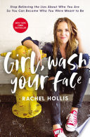 Girl, Wash Your Face PDF Book By Rachel Hollis