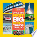 Little Kids First Big Book of Things That Go