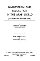 Nationalism And Revolution In The Arab World The Middle East And North Africa 