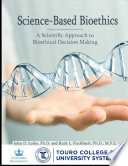 Science Based Bioethics