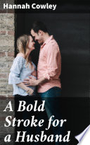 A Bold Stroke for a Husband Book