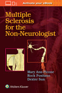 Multiple Sclerosis for the Non Neurologist
