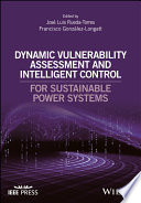 Dynamic Vulnerability Assessment and Intelligent Control
