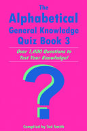 The Alphabetical General Knowledge Quiz Book 3
