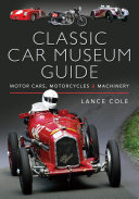 Classic Car Museum Guide