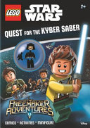 LEGO Star Wars: Quest for the Kyber Saber (Activity Book Wit