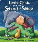 Little Chick and the Secret of Sleep Book
