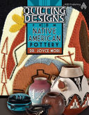 Quilting Designs from Native American Pottery