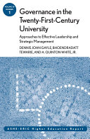 Governance in the Twenty First Century University  Approaches to Effective Leadership and Strategic Management