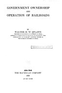 Government Ownership and Operation of Railroads