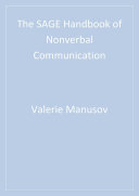 The SAGE Handbook of Nonverbal Communication