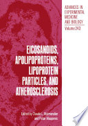 Eicosanoids  Apolipoproteins  Lipoprotein Particles  and Atherosclerosis