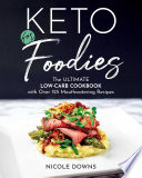 Keto For Foodies Book