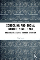 Schooling and Social Change Since 1760