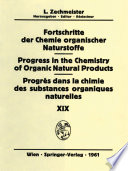 Fortschritte der Chemie Organischer Naturstoffe   Progress in the Chemistry of Organic Natural Products   Progr  s dans la Chimie des Substances Organiques Naturelles