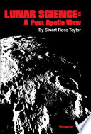 Lunar Science: A Post - Apollo View PDF Book By Stuart Ross Taylor