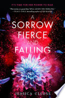 A Sorrow Fierce And Falling Kingdom On Fire Book Three 