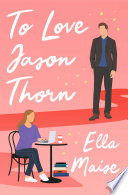 To Love Jason Thorn Book