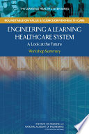 Engineering a Learning Healthcare System Book