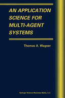 An Application Science for Multi Agent Systems
