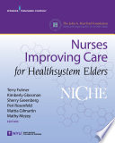 NICHE  Nurses Improving Care for Healthsystem Elders