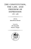 The Constitution, the Law, and Freedom of Expression, 1787-1987