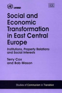Social and Economic Transformation in East Central Europe