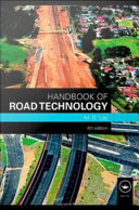 Handbook of Road Technology, Fourth Edition