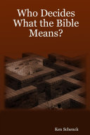 Who Decides What the Bible Means 