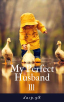 My Perfect Husband 3 [Pdf/ePub] eBook