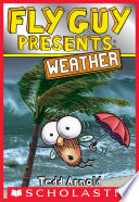 Fly Guy Presents  Weather  Scholastic Reader  Level 2  Book PDF