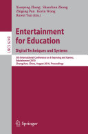 Entertainment for Education. Digital Techniques and Systems
