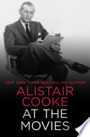 Alistair Cooke at the Movies Book
