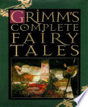 Grimm s Complete Fairy Tales