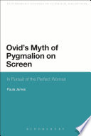 Ovid's Myth of Pygmalion on Screen PDF Book By Paula James