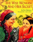 The Wise Woman and Her Secret