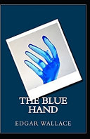 The Blue Hand Annotated