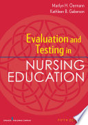 Evaluation and Testing in Nursing Education  Fifth Edition