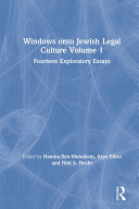 Windows onto Jewish Legal Culture Volume 1