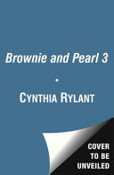 Brownie and Pearl 3