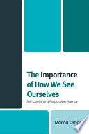 The Importance of How We See Ourselves