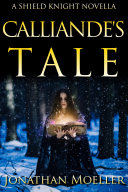 Shield Knight: Calliande's Tale