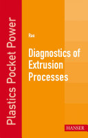 Diagnostics of Extrusion Processes